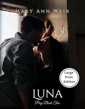 Luna Posy Book Two: Large Print Edition