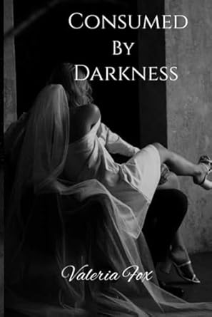 Consumed by Darkness