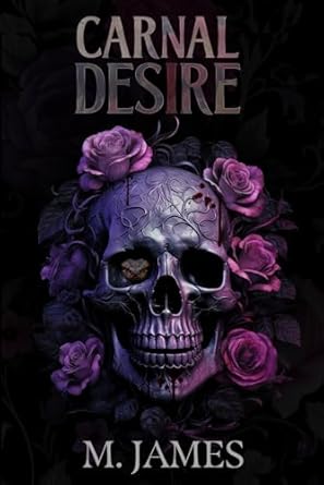 Carnal Desire: A Dark Mafia Standalone Romance