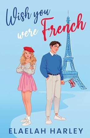 Wish You Were French