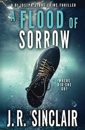 A Flood of Sorrow: An Oxford Detective Thriller