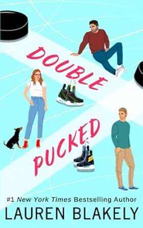Double Pucked: A Roomies-to-Lovers Hockey Romance