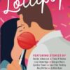Sweet Treats - Lollipops: 2023 Romance Writers of Australia Short Story Anthology