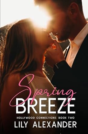 Spring Breeze: A Workplace, Grumpy + Sunshine Romance: 2