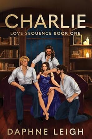Charlie: Love Sequence Book One: 1