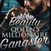 A Beauty Queen's Millionaire Gangster