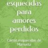 Cartas esquecidas para amores perdidos: Cartas esquecidas de Manuela
