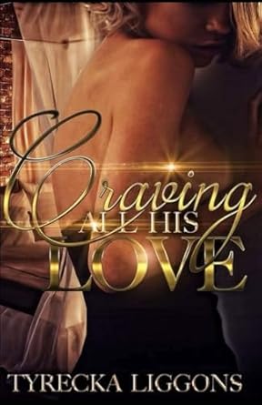 Craving All His Love