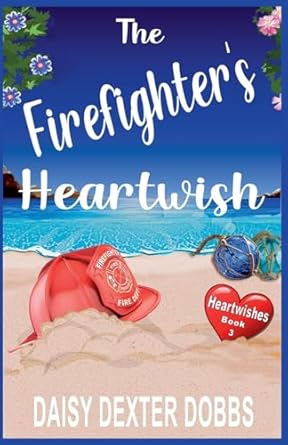 The Firefighter's Heartwish (3)