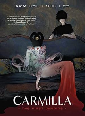 Carmilla: The First Vampire: The First Vampire