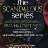 THE SCANDALOUS SERIES: YEAR: HILLCREST PREP