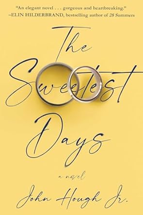 The Sweetest Days
