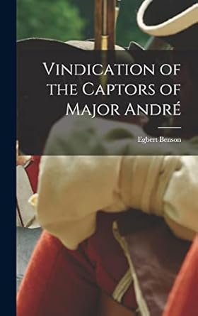 Vindication of the Captors of Major André