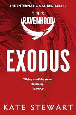 Exodus: Ravenhood Book 2: The hottest and most addictive enemies to lovers romance you’ll read all year . . .
