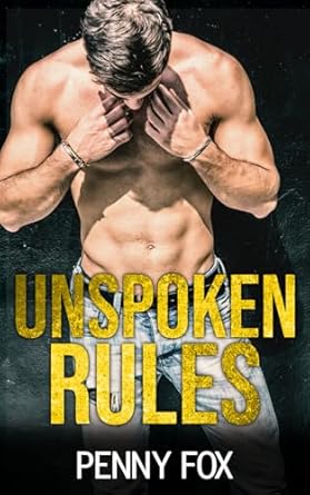 Unspoken Rules: An MM Forbidden Romance