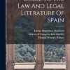 Guide To The Law And Legal Literature Of Spain