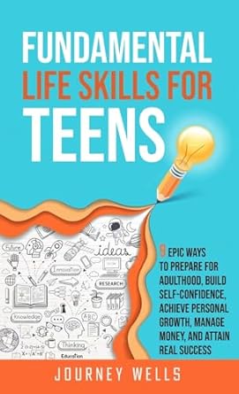 Fundamental Life Skills for Teens