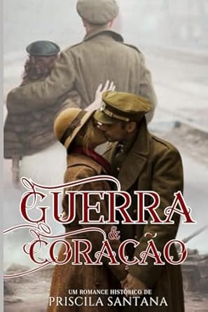 Guerra e coração