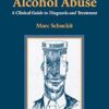Drug and Alcohol Abuse: A Clinical Guide to Diagnosis and Treatment