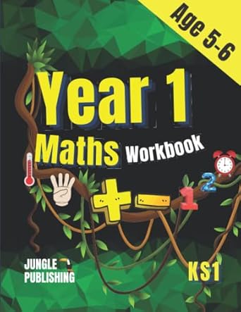 Year 1 Maths Workbook: Addition and Subtraction Practice Book for 5 - 6 Year Olds