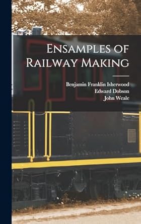 Ensamples of Railway Making