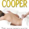 The Man Who Made Husbands Jealous: A tantalisingly raunchy tale from the Sunday Times bestselling author Jilly Cooper