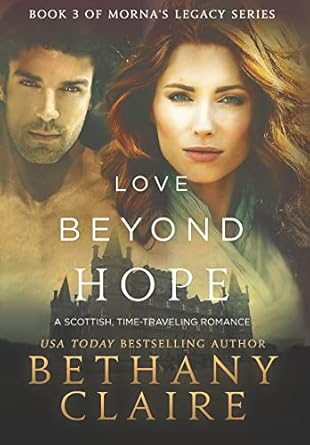 Love Beyond Hope: A Scottish, Time Travel Romance (3)