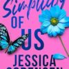 The Simplicity of Us: A Reverse Harem Standalone Novel
