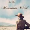 Freedom in the Mountain Wind (1)