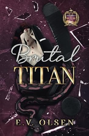 Brutal Titan: A Rivals to Lovers MM College Hockey Romance