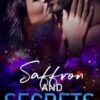Saffron and Secrets: Wild Blooms Series, Book 2