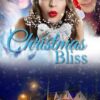 Christmas Bliss: Three contemporary Christmas romances