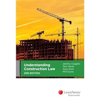 Understanding Construction Law, 2nd edition