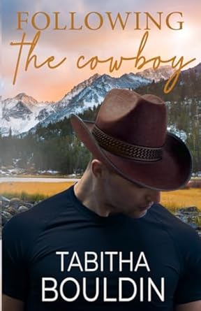 Following the Cowboy