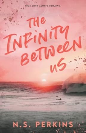 The Infinity Between Us