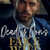 Deadly Don's Fake Wife: An Age Gap Mafia Romance