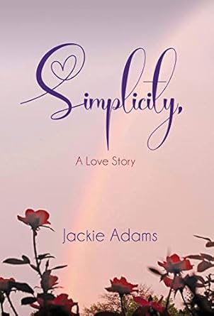 Simplicity, A Love Story