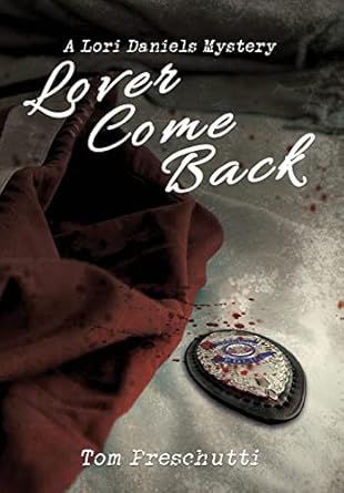 Lori Daniels Mystery: Lover Come Back (2)