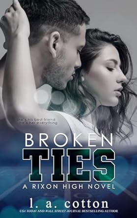 Broken Ties: A Friends-to-Lovers Sports Romance