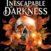Inescapable Darkness: 2