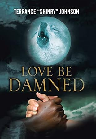 Love Be Damned: The Chronicles of Wayne Book 1