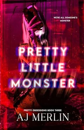 Pretty Little Monster
