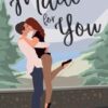 Made for You: A Small Town Romance: 1