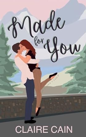 Made for You: A Small Town Romance: 1