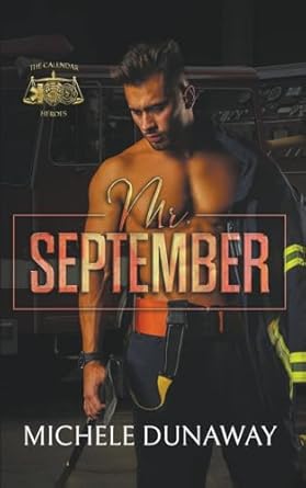 Mr. September: The Calendar Heroes: 1