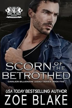 Scorn of the Betrothed: A Dark Enemies to Lovers Romance
