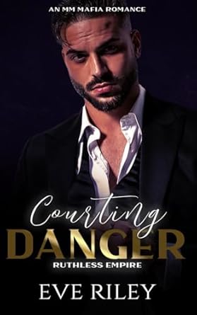Courting Danger: An MM Mafia Romance: 1