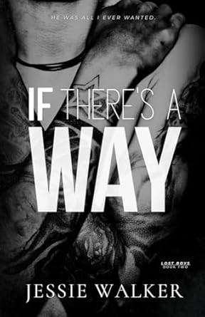 If There's A Way