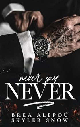 Never Say Never