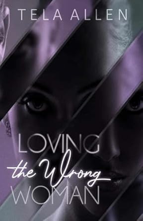 Lovin the Wrong Woman